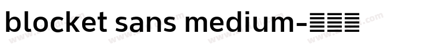 blocket sans medium字体转换